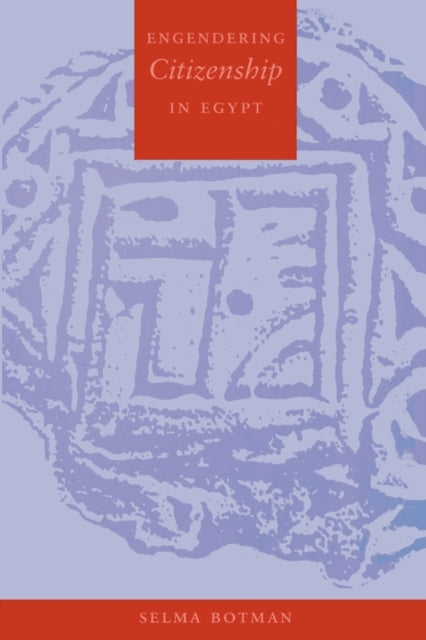 Book cover of: Engendering Citizenship in Egypt