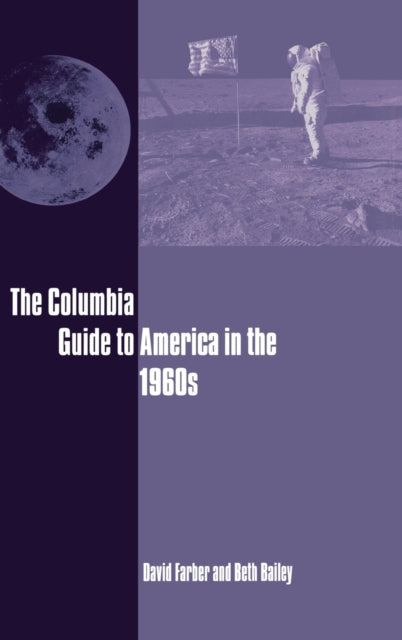 Book cover of: Columbia Guide to America in the 1960s