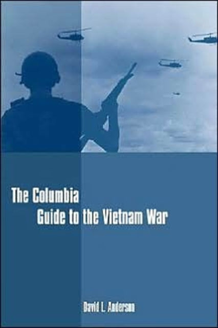 Book cover of: Columbia Guide to the Vietnam War. By: David L. Anderson