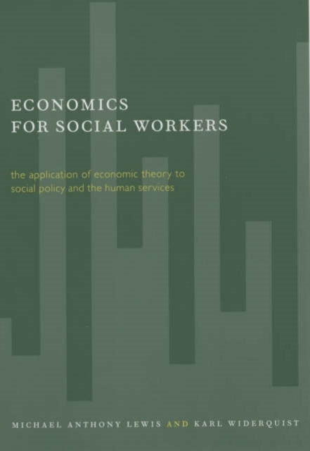 Book cover of: Economics for Social Workers. By: Michael Lewis