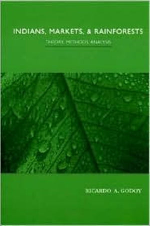Indians, Markets, and Rainforests