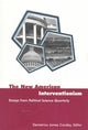 Book cover of: New American Interventionism. By: Demetrios James Caraley