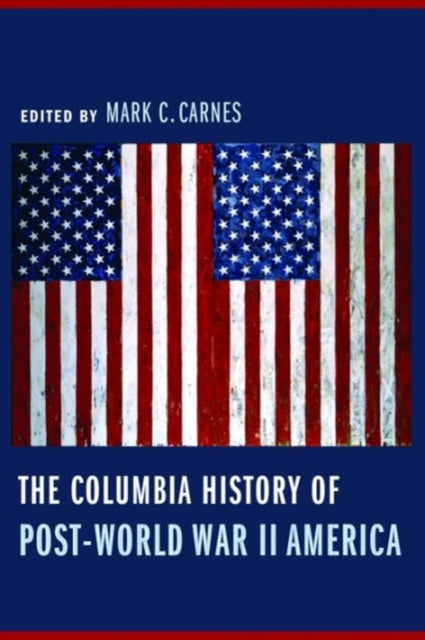 Book cover of: Columbia History of Post-World War II America