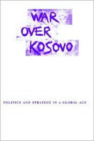 War Over Kosovo
