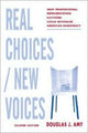 Book cover of: Real Choices / New Voices. By: Douglas J. Amy