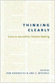 Book cover of: Thinking Clearly. By: Thomas Rosenstiel