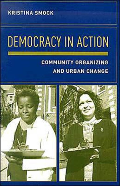Book cover of: Democracy in Action. By: Kristina Smock