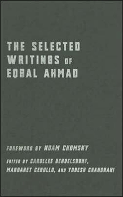 Book cover of: Selected Writings of Eqbal Ahmad