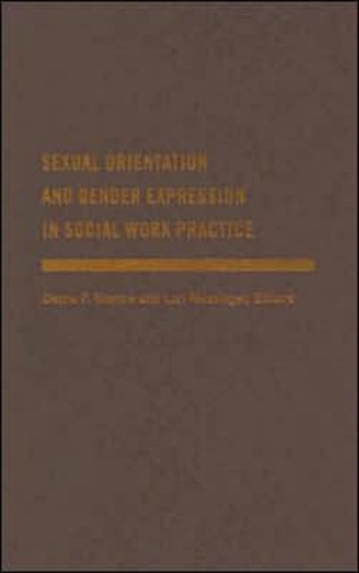 Book cover of: Sexual Orientation and Gender Expression in Social Work Practice