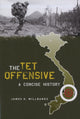 Book cover of: Tet Offensive. By: James H. Willbanks