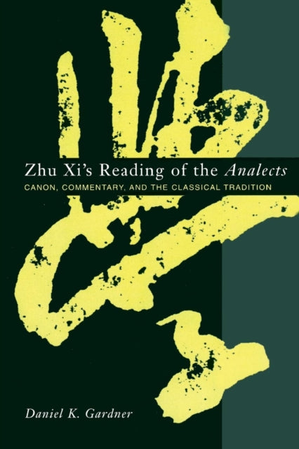Zhu Xi's Reading of the Analects