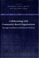 Book cover of: Collaborating with Community-Based Organizations Through Consultation and Technical Assistance