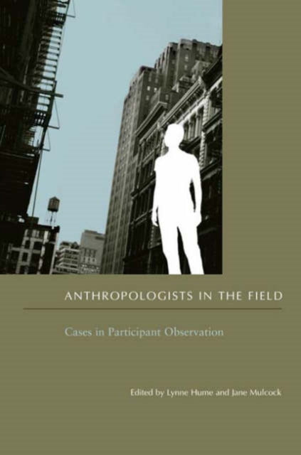 Book cover of: Anthropologists in the Field