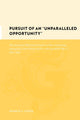 Book cover of: Pursuit of an "Unparalleled Opportunity". By: Kenneth Steuer
