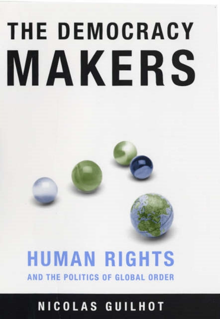 Book cover of: Democracy Makers. By: Nicolas Guilhot