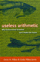Book cover of: Useless Arithmetic. By: Orrin H. Pilkey