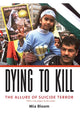 Book cover of: Dying to Kill. By: Mia Bloom