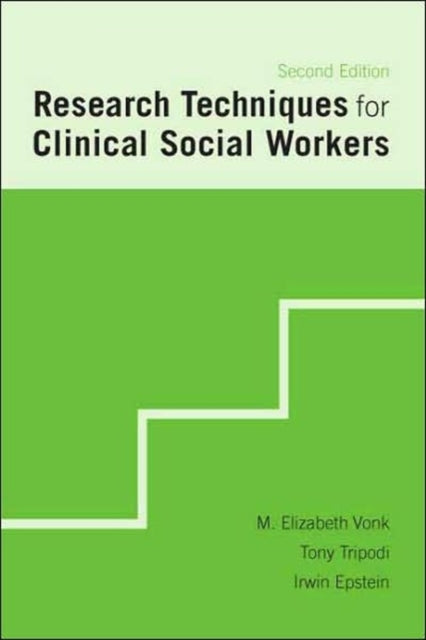 Book cover of: Research Techniques for Clinical Social Workers. By: M. Elizabeth Vonk