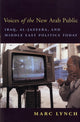 Book cover of: Voices of the New Arab Public. By: Marc Lynch