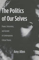 Book cover of: Politics of Our Selves