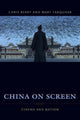 Book cover of: China on Screen