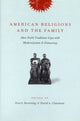 Book cover of: American Religions and the Family