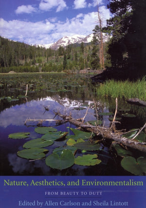 Nature, Aesthetics, and Environmentalism