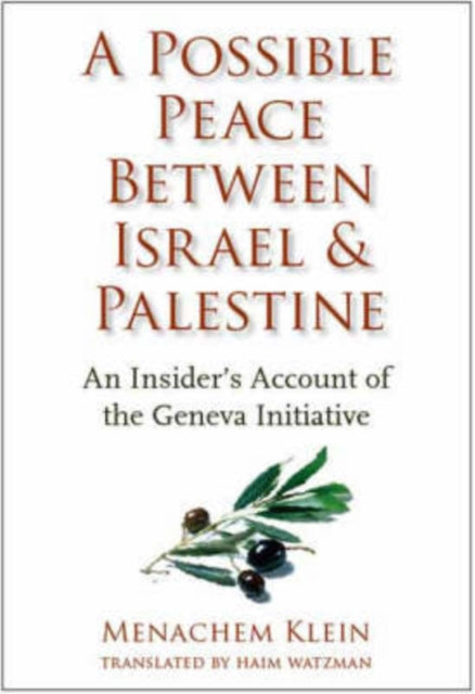 Book cover of: Possible Peace Between Israel and Palestine. By: Menachem Klein
