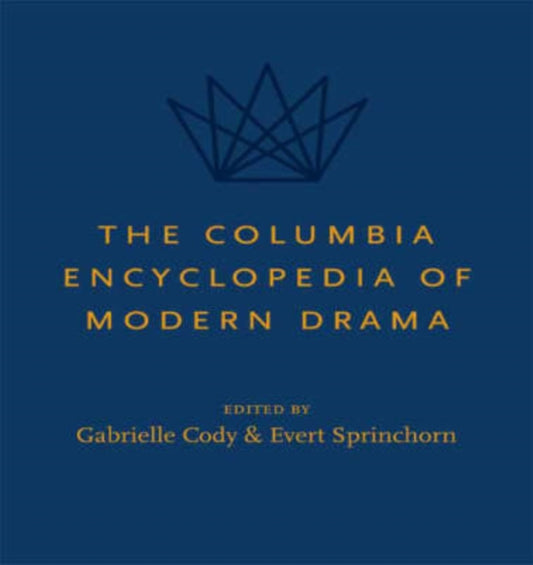 Book cover of: Columbia Encyclopedia of Modern Drama