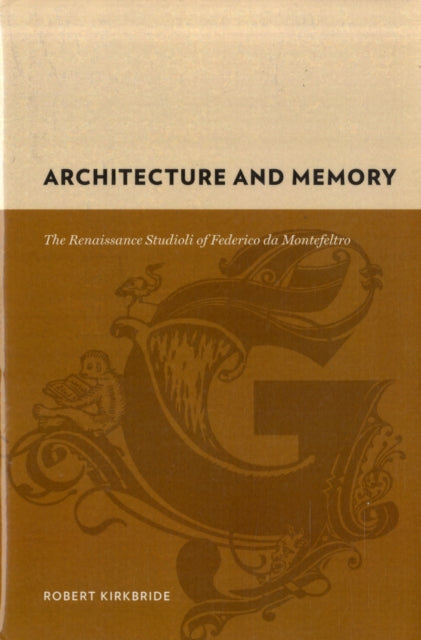 Book cover of: Architecture and Memory. By: Robert Kirkbride