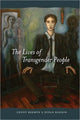 Book cover of: Lives of Transgender People. By: Genny Beemyn