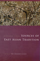 Book cover of: Sources of East Asian Tradition. By: William Theodore De Bary