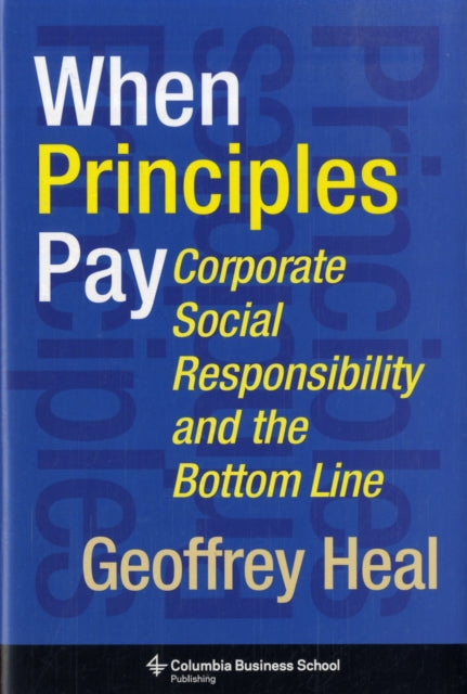 Book cover of: When Principles Pay. By: G. M. Heal