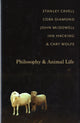Book cover of: Philosophy and Animal Life