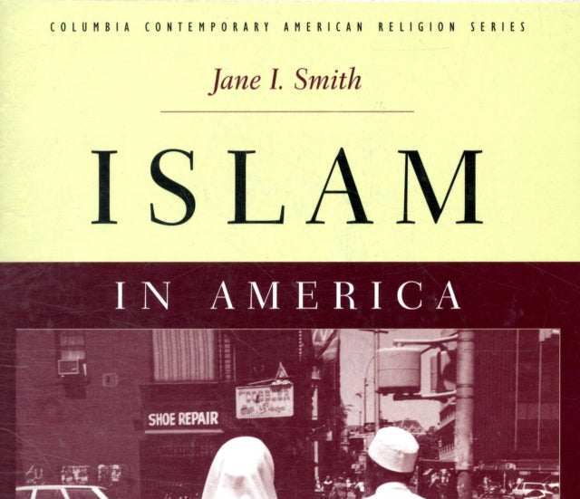 Book cover of: Islam in America. By: Jane I. Smith