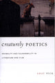 Book cover of: Creaturely Poetics. By: Anat Pick