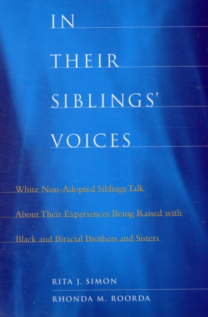 Book cover of: In Their Siblings’ Voices. By: Simon, Rita James.