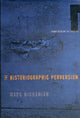 Book cover of: Historiographic Perversion. By: Marc Nichanian