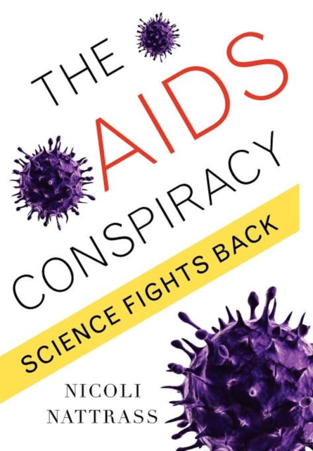 Book cover of: AIDS Conspiracy. By: Nicoli Nattrass