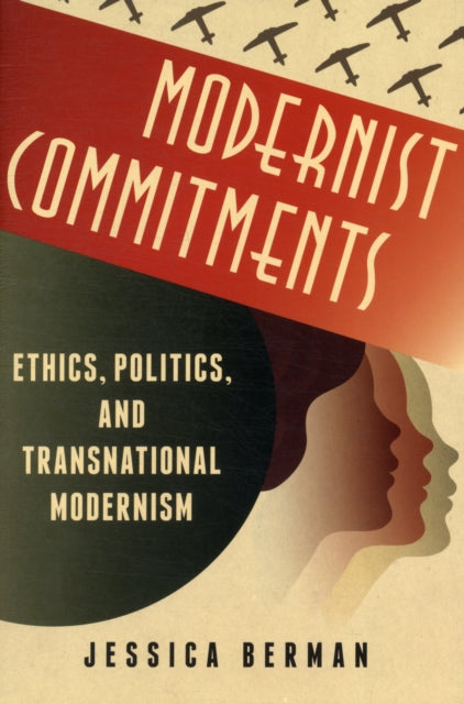Book cover of: Modernist Commitments. By: Jessica Schiff Berman
