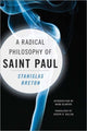 Book cover of: Radical Philosophy of Saint Paul. By: Stanislas Breton