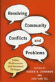 Book cover of: Resolving Community Conflicts and Problems. By: Roger A. Lohmann