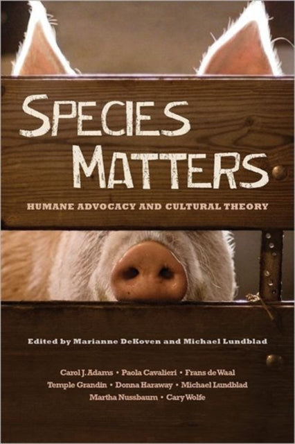 Book cover of: Species Matters. By: Marianne DeKoven