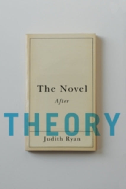 Book cover of: Novel After Theory. By: Judith Ryan