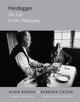 Book cover of: Heidegger. By: Alain Badiou