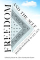 Book cover of: Freedom and the Self. By: Steven M. Cahn