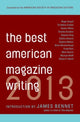 Book cover of: Best American Magazine Writing 2013. By: American Society of Magazine Editors