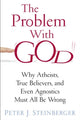 Book cover of: Problem with God. By: Peter J. Steinberger