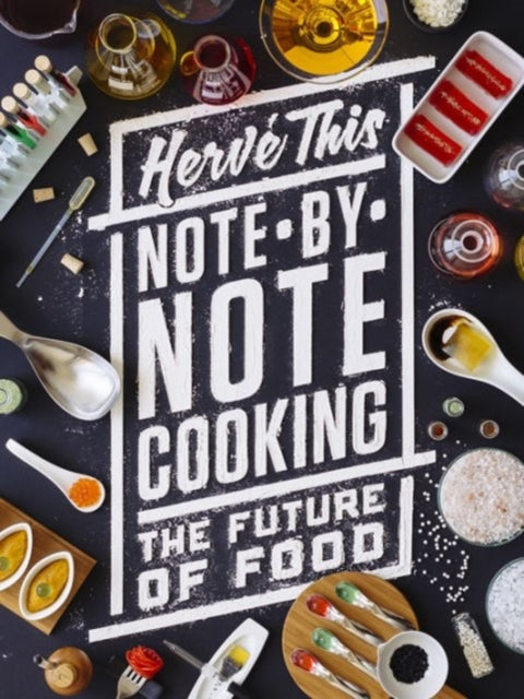 Book cover of: Note-by-Note Cooking. By: Hervé This