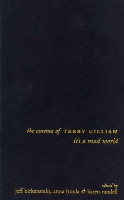 Book cover of: Cinema of Terry Gilliam